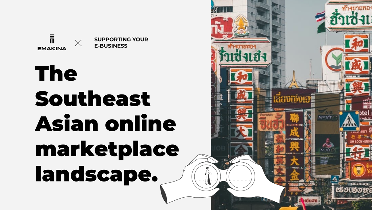 The South East Asian Marketplace Landscape